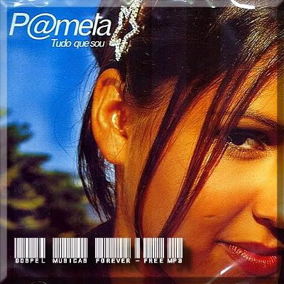 Pamela - Tudo Que Sou - 2001